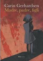 MADRE, PADRE, FIGLI di Carin Gerhardsen