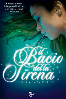 Recensione: Il Bacio della Sirena di Tera Lynn Childs