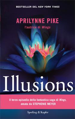 http://4.bp.blogspot.com/-Ds2hTnYcNM4/TzZRqauQ7fI/AAAAAAAACMs/mXKZeeJeIhI/s1600/Illusions+di+Aprilynne+Pike.jpeg