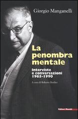 Remainders n.8: Giorgio Manganelli, “La penombra mentale”