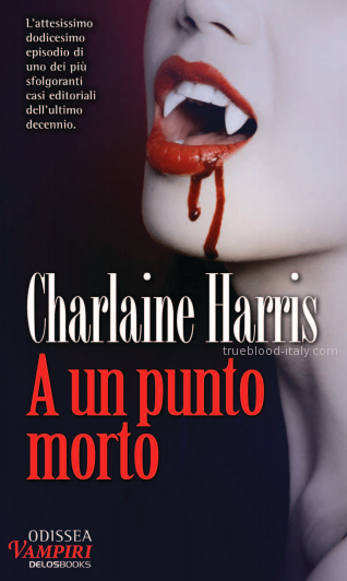 Esclusiva: A giugno il libro 12 di Sookie Stackhouse “A Un Punto Morto” di Charlaine Harris