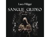 Recensione SANGUE GIUDEO Luca Filippi