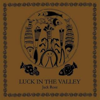 Recensione di Luck in the Valley di Jack Rose