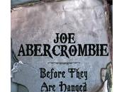 [Recensione] Before They Hanged Abercrombie