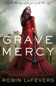 Discussione: Grave Mercy by Robin LaFevers