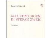 ultimi giorni Stefan Zweig Laurent Seksik