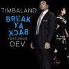 musica,timbaland,video,testi,traduzioni,timbaland & dev,video timbaland & dev,testi timbaland & dev,traduzioni timbaland & dev