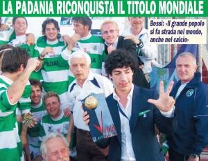 VIDEO – La Padania è campione del Mondo… Ma qualcosa puzza un po ! Visionate le immagini…