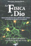 LIBRI:Recensione: “La Fisica di Dio” di Sabato Scala – Fiammetta Bianchi