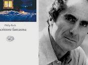 Philip Roth scrittore fantasma Iannozzi Giuseppe King Lear