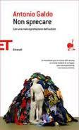 NON SPRECARE di A. Galdo