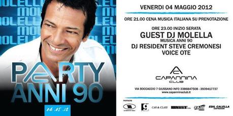 Capannina Club (Giussano, Mb) 04/05 Molella Dj Set! Musica anni '90