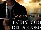 Anteprima: Custodi della Storia" Damian Dibben
