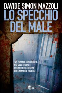 More about Lo specchio del male