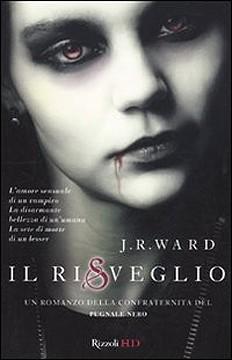 LA CONFRATERNITA DEL PUGNALE NERO - THE BLACK DAGGER BROTHERHOOD la serie mito di J.R. Ward