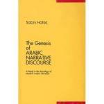 The Genesis of Arabic Narrative Discourse