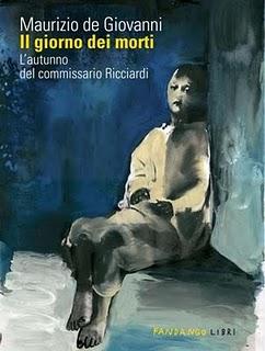 Il libro del giorno: IL GIORNO DEI MORTI di Maurizio De Giovanni (Fandango)