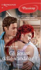 GLI AMANTI DELLO SCADALO di Robin Schone (recensione di Meredith da 'Dear Author')