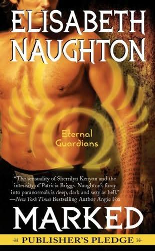 book cover of 

Marked 

 (Eternal Guardians, book 1)

by

Elisabeth Naughton