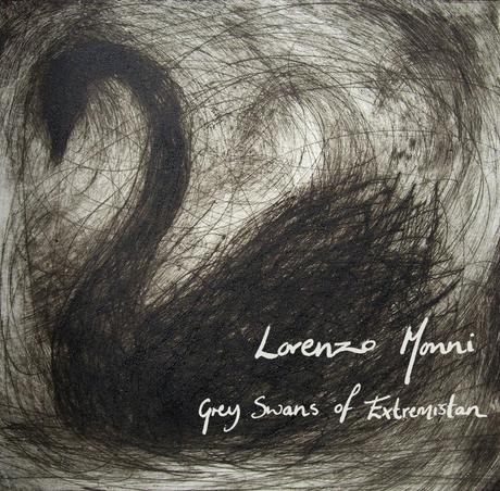 Lorenzo Monni - Grey Swans of Extremistan