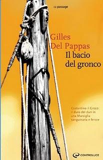 Il bacio del gronco di Gilles Del Pappas (Edizioni Controluce)