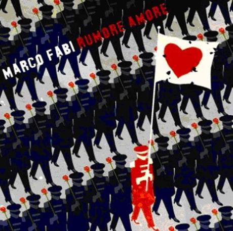 MUSICA | Rumore amore, il nuovo album di Marco Fabi