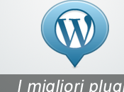WordPress: migliori plugin