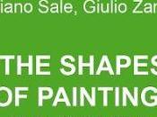 "The Shape Painting Come" cura Ivan Quaroni