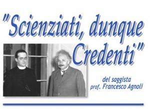 Recensione del libro: “Scienziati, dunque credenti”