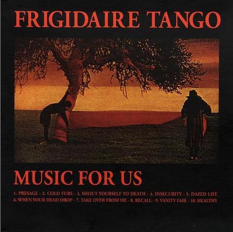 Frigidaire Tango Music For Us - Russian Dolls