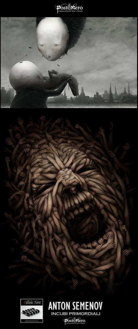 Gli Incubi Primordiali di Anton Semenov