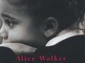 Weekly Book: Nella luce sorriso padre, Alice Walker