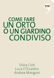 Orti e giardini condivisi in libreria