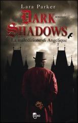 “Dark Shadows” di Lara Parker