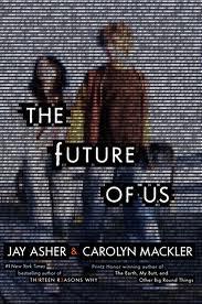 Ultime novità: Prima del futuro di Jay Asher e Carolyn Mackler