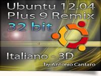 Ubuntu 12.04 Plus 9 Remix 3D - 32 bit