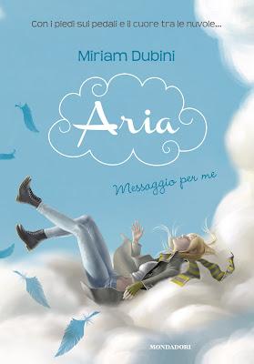 Avvistamento: Aria. Messaggio per me di Miriam Dubini  - da oggi in libreria