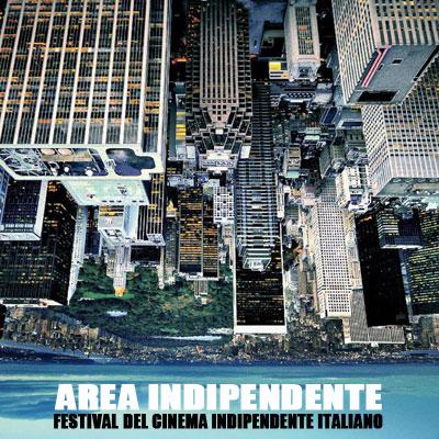 Nasce AREAINDIPENDENTE – Festival del Cinema Indipendente Italiano
