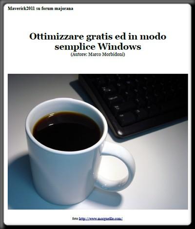 Ottimizzare Windows con Facilità e Gratis