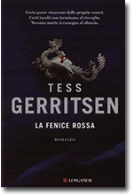 LA FENICE ROSSA di Tess Gerritsen