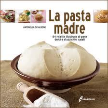 Pasta madre, una presentazione con dimostrazione pratica di Antonella Scialdone