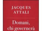 Dieci cose fare salvare mondo dalla crisi: decalogo Jacques Attali