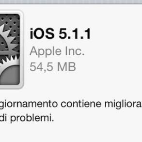 iOS 5.1.1 rilasciato da Apple per tutti i suoi device