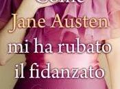 Anteprima "Come Jane Austen rubato fidanzato" Cora Harrison