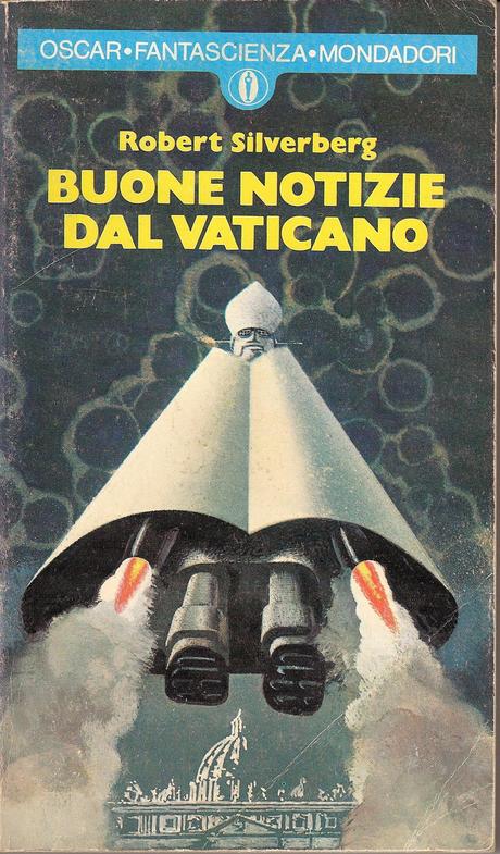 Robert Silverberg - Buone Notizie Dal Vaticano