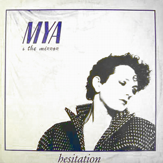 Mya & The Mirror - Hesitation 12