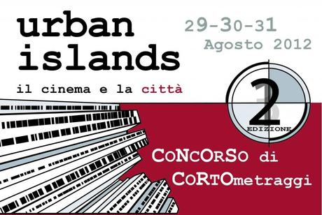 Urban Islands: concorso internazionale di cortometraggi, dal 29 al 31 Agosto a “L’Isola del Cinema” – Isola Tiberina (Roma)