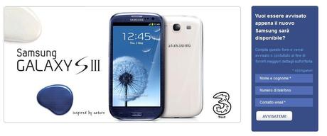Con 3 è possibile conoscere l’offerta e disponibilità di Galaxy S III