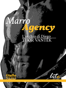 [Recensione] Marro Agency. L’occhio di Diego – Thor Vantek