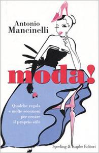 Antonio Mancinelli intervistato da DModa. L’uomo, la moda, lo stile.
